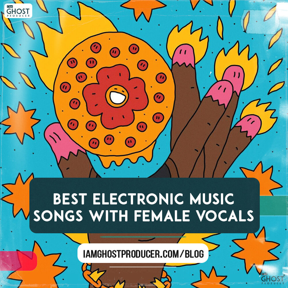 The 7 Best Electronic Music Songs Featuring Female Vocals